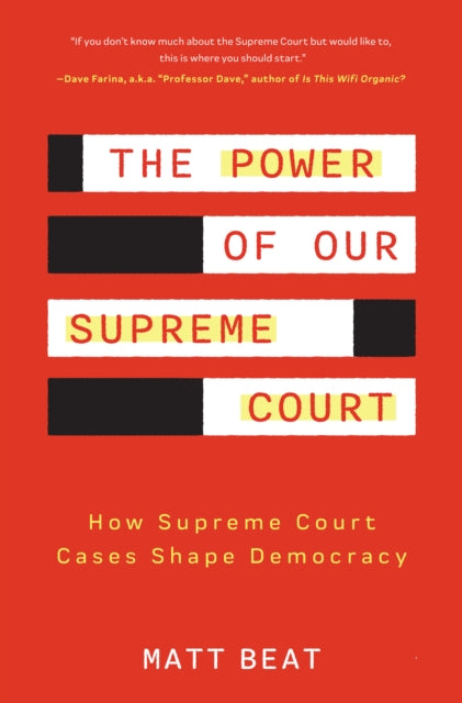 The Power of Our Supreme Court: How the Supreme