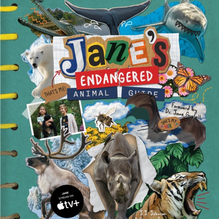 Jane’s Endangered Animal Guide: (The Ultimate Guide to Ending Animal Endangerment) (Ages 7-10)