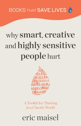 Why Smart, Creative and Highly Sensitive People