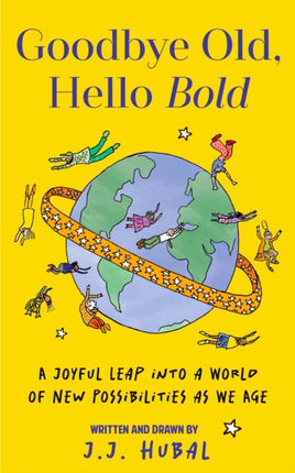 Goodbye Old Hello Bold