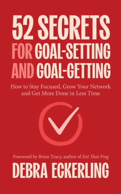 52 Secrets for GoalSetting and GoalGetting