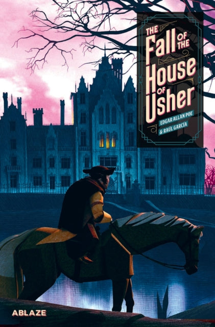 The Fall of the House of Usher A Graphic Novel