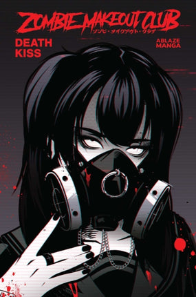 Zombie Makeout Club Vol 3 Deathkiss