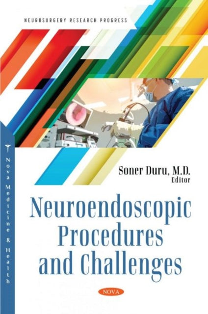 Neuroendoscopic Procedures and Challenges