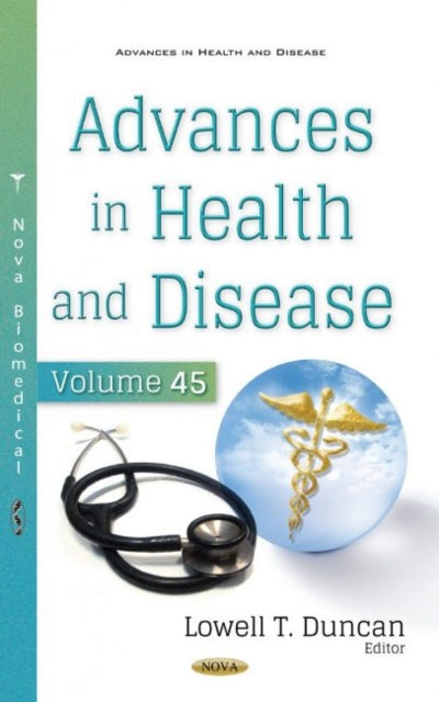 Advances in Health and Disease: Volume 45