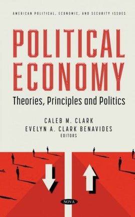 Political Economy: Theories, Principles and Politics