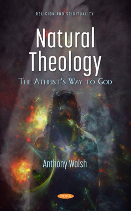 Natural Theology: The Atheist's Way to God