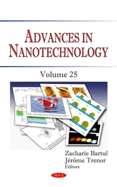 Advances in Nanotechnology: Volume 25