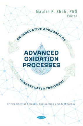 An Innovative Approach of Advanced Oxidation Processes in Wastewater Treatment