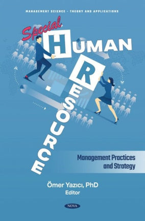 Special Human Resource Management Practices and Strategy