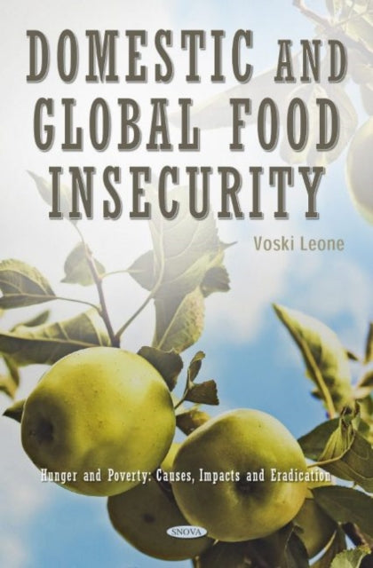 Domestic and Global Food Insecurity