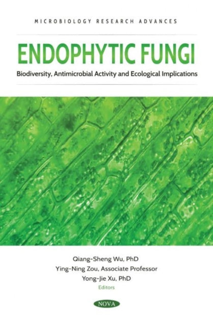 Endophytic Fungi: Biodiversity, Antimicrobial Activity and Ecological Implications