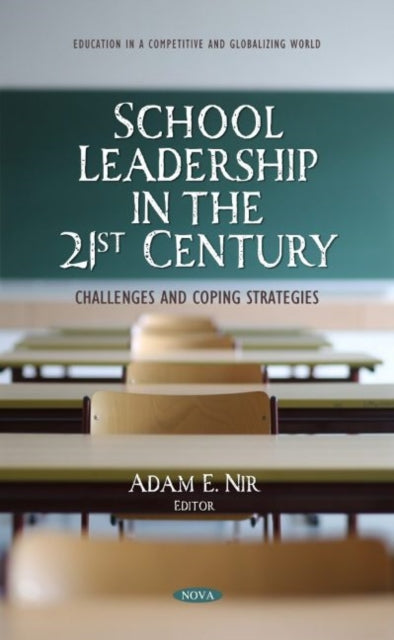 School Leadership in the 21st Century: Challenges