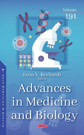 Advances in Medicine and Biology: Volume 191