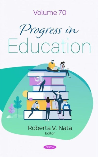 Progress in Education: Volume 70