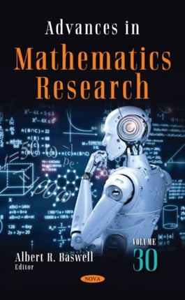 Advances in Mathematics Research: Volume 30