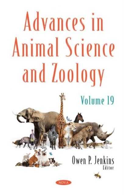 Advances in Animal Science and Zoology: Volume 19