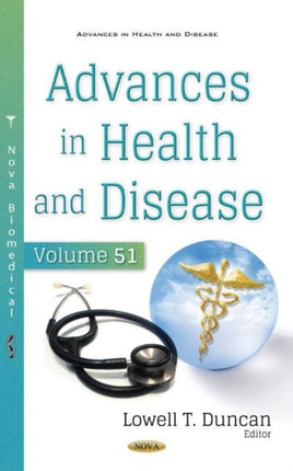 Advances in Health and Disease: Volume 51