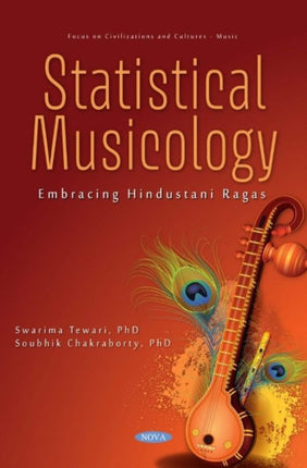 Statistical Musicology: Embracing Hindustani
