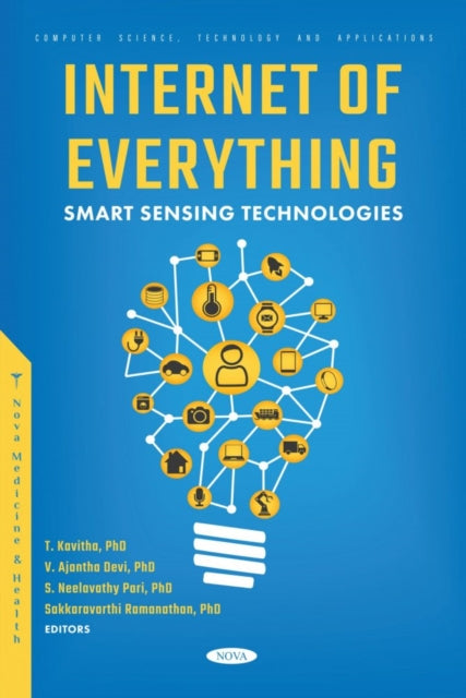 Internet of Everything: Smart Sensing Technologies