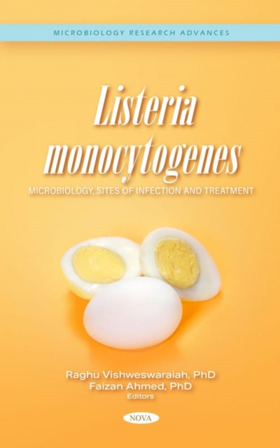 Listeria monocytogenes: Microbiology, Sites of Infection and Treatment