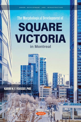 The Morphological Development of Square Victoria in Montreal