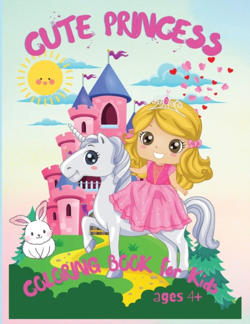 Cute Princess: Amazing Coloring Book for Kids