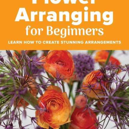 Flower Arranging for Beginners