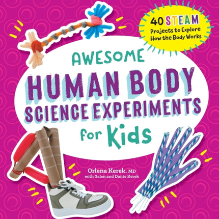 Awesome Human Body Science Experiments for Kids
