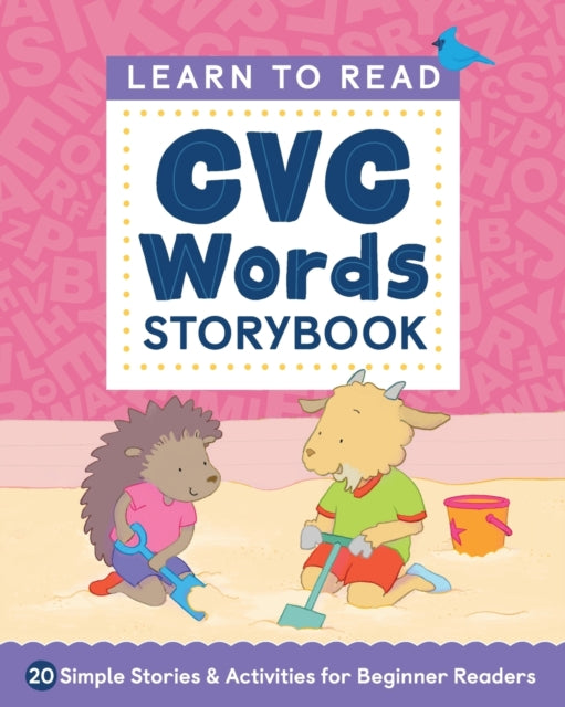 Learn to Read: CVC Words Storybook: 20 Simple