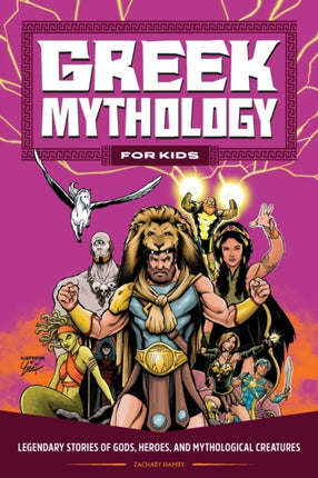 Greek Mythology for Kids: Legendary Stories of
