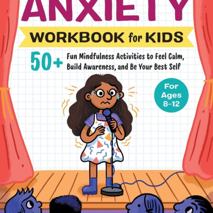 Anxiety Workbook for Kids: 50+ Fun Mindfulness