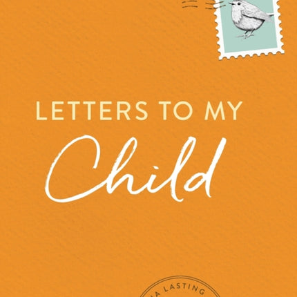 Letters to My Child: A Baby Journal and Keepsake