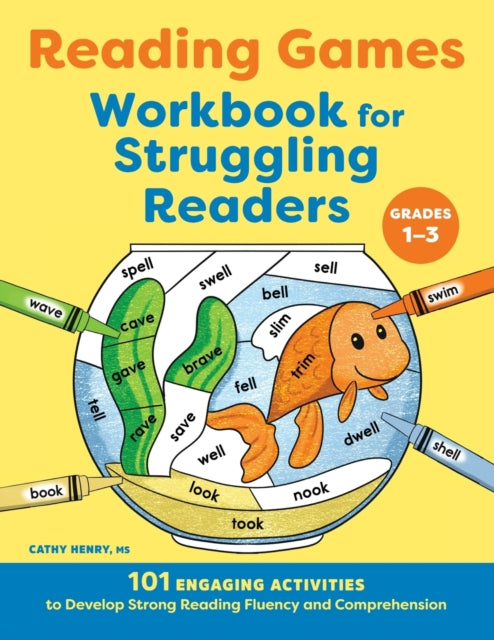 Reading Games Workbook for Struggling Readers: