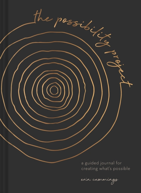 The Possibility Project: A Guided Journal for Creating What's Possible