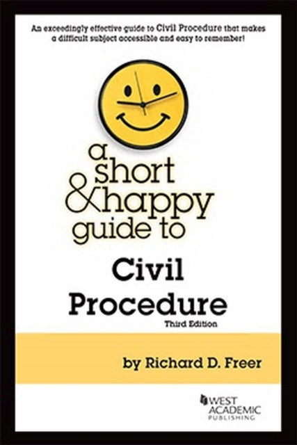 A Short & Happy Guide to Civil Procedure