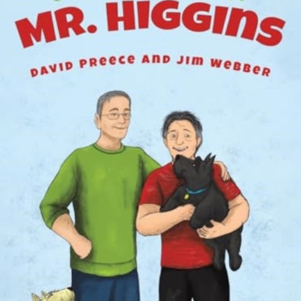 A Home for Mr. Higgins