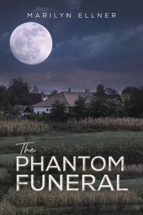 The Phantom Funeral