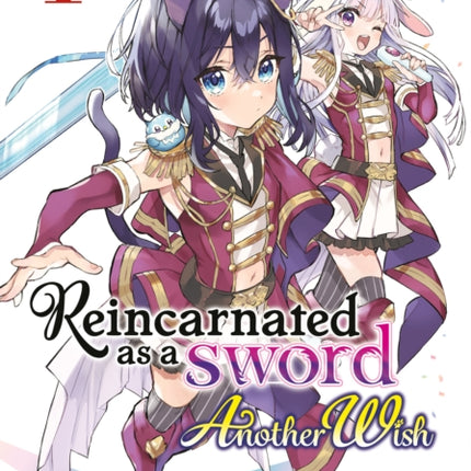 Reincarnated as a Sword: Another Wish (Manga) Vol. 4