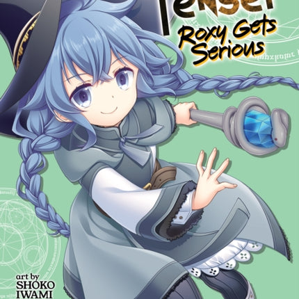 Mushoku Tensei: Roxy Gets Serious Vol. 9