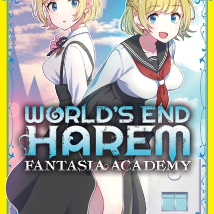 World's End Harem: Fantasia Academy Vol. 3