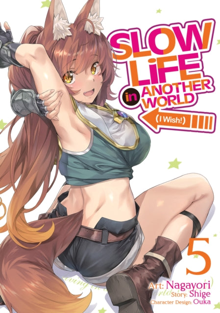 Slow Life In Another World (I Wish!) (Manga) Vol. 5