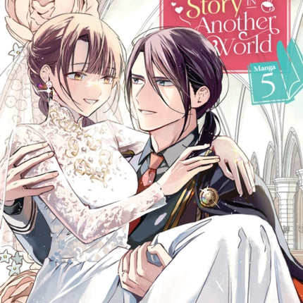 The Savior's Book Café Story in Another World (Manga) Vol. 5