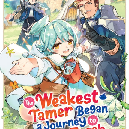 The Weakest Tamer Began a Journey to Pick Up Trash (Manga) Vol. 3