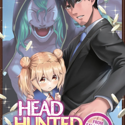 Headhunted to Another World: From Salaryman to Big Four! Vol. 5