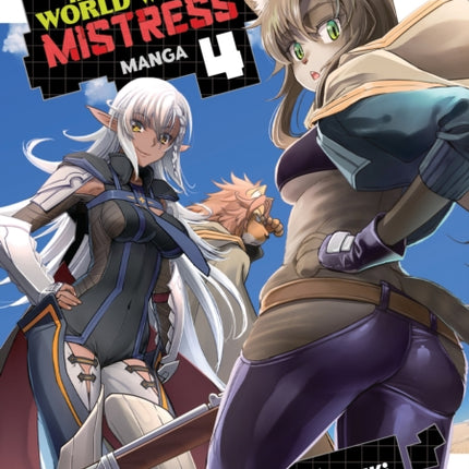 Survival in Another World with My Mistress! (Manga) Vol. 4