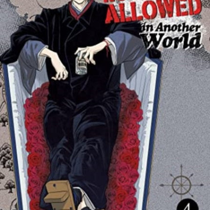 No Longer Allowed In Another World Vol. 4