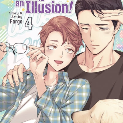 Love is an Illusion! Vol. 4