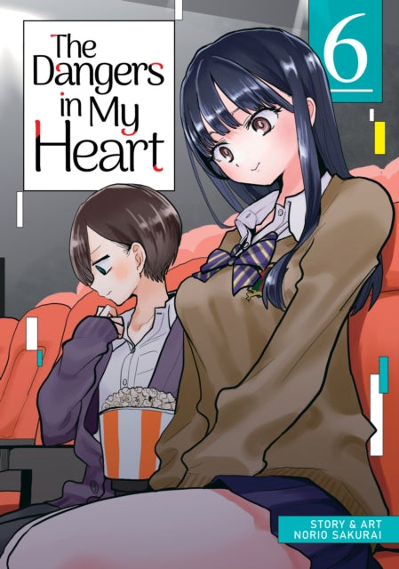 The Dangers in My Heart Vol. 6