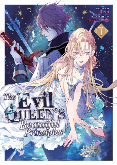 The Evil Queens Beautiful Principles Light Novel Vol. 1